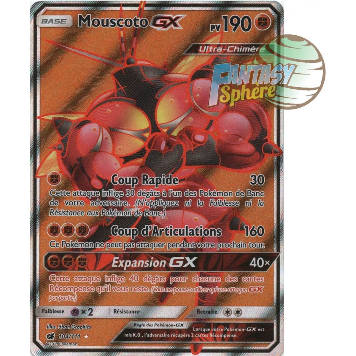 Mouscoto GX - Full Art Ultra Rare  104/111 - Soleil et Lune 4 Invasion Carmin