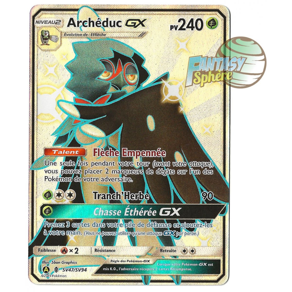 Archéduc GX - Full Art Ultra Rare SV47/SV94 - Soleil et Lune 11.5 Destinees Occultes