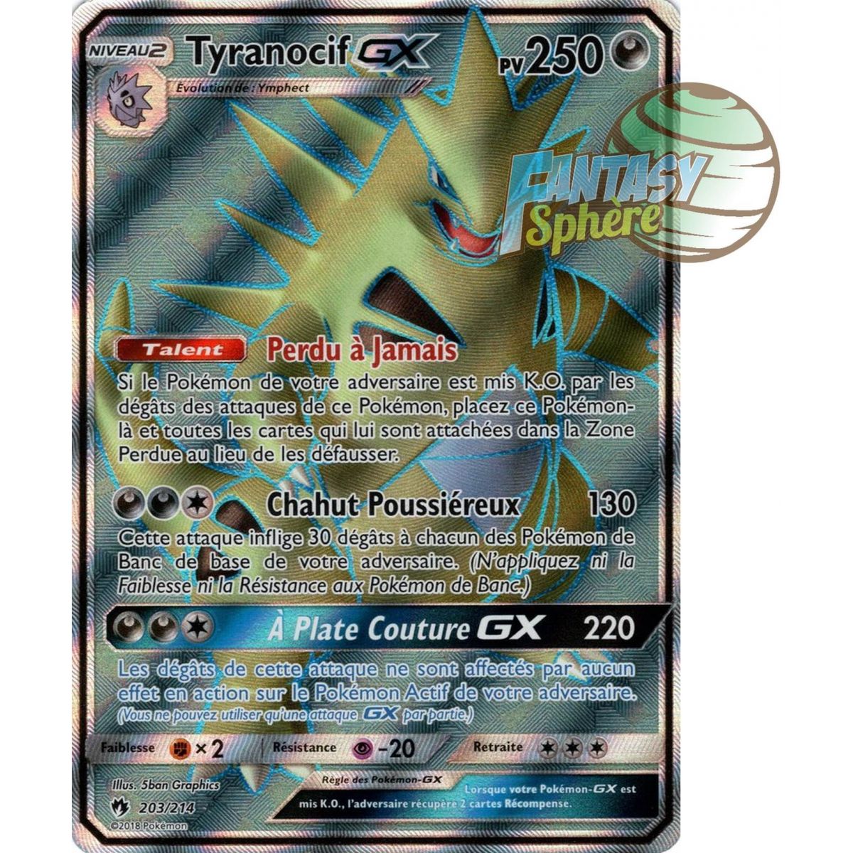 Tyranocif GX - Full Art Ultra Rare  203/214 - Soleil et Lune 8 Tonnerre Perdu
