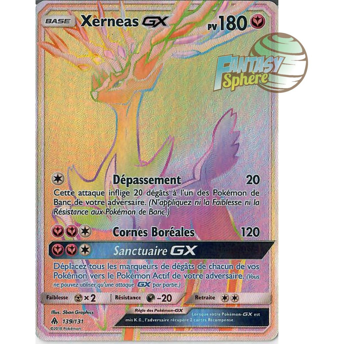 Xerneas GX - Secret Rare 139/131 - Soleil et Lune 6 Lumière Interdite