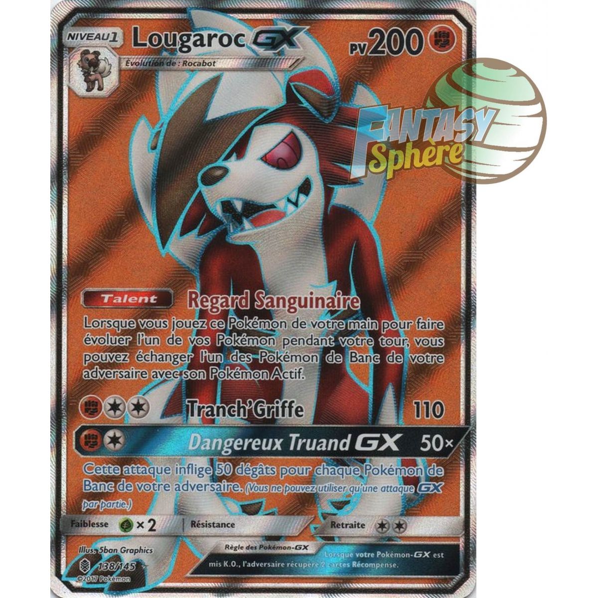 Lougaroc GX - Full Art Ultra Rare  138/145 - Soleil et Lune 2 Gardiens Ascendants