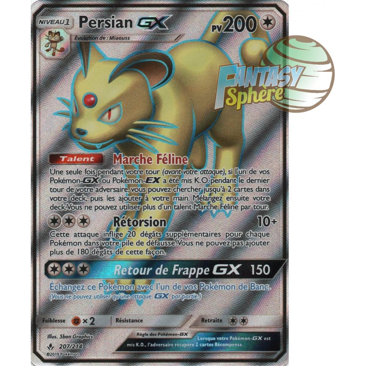 Persian GX - Full Art Ultra Rare  207/214 - Soleil et Lune 10 Alliance Infaillible