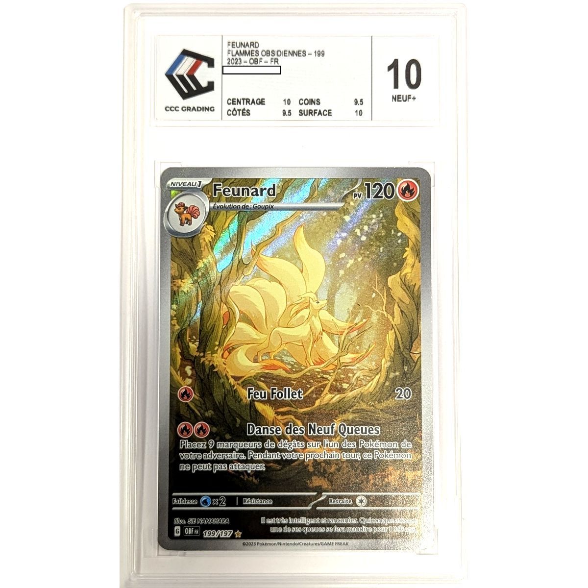 [CCC 10 - Neuf+] - Carte Gradée - Feunard 199/197 - Ecarlate & Violet : Flammes Obsidiennes - 2023 - Pokémon - Français
