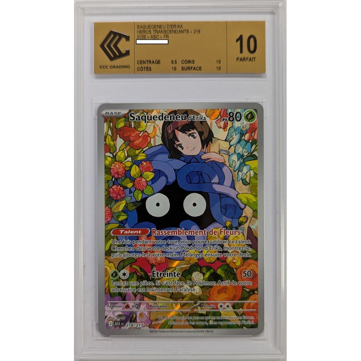 [CCC 10 - Parfait] - Carte Gradée - Saquedeneu d'Erika 218/217 - Mega Evolution : Héros Transcendants - 2026 - Pokémon - Français