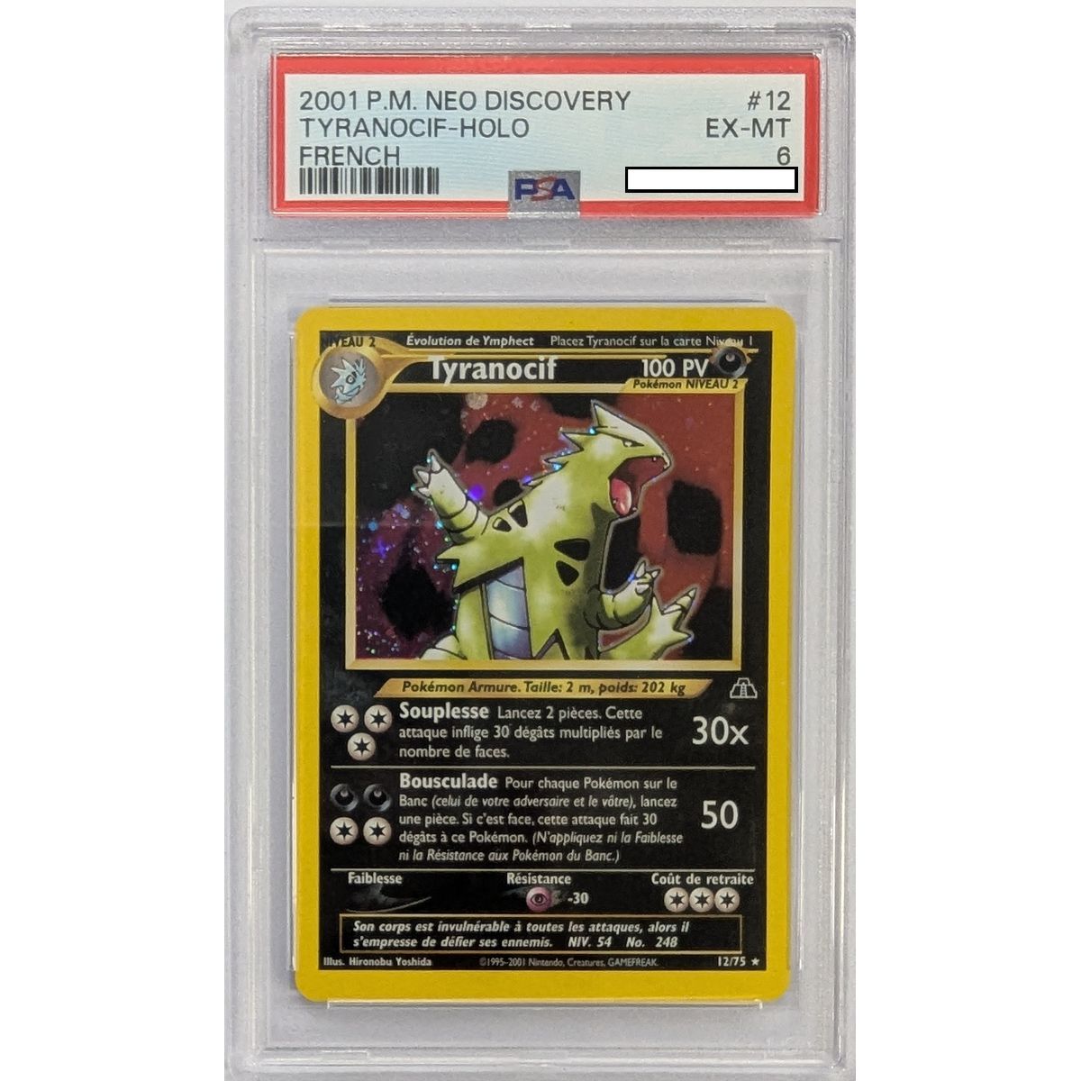 [PSA 6 - EX-MT] - Carte Gradée - Tyranocif 12/75 - Neo Discovery - 2001 - Pokémon - Français