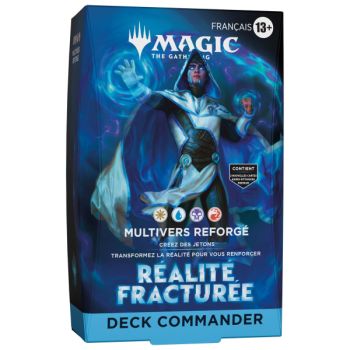 Deck Commander - Réalité fracturée : Multivers Reforgé - Magic The Gathering - FR