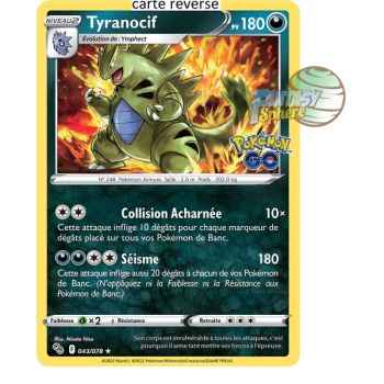 Item Tyranocif - Reverse 43/78 - Epee et Bouclier 10.5 Pokemon GO